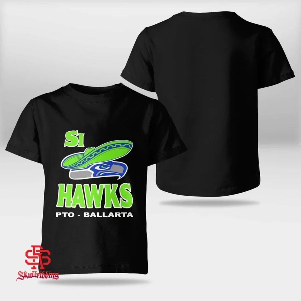 Seattle Football SI HAWKS PTO - BALLARTA Shirt